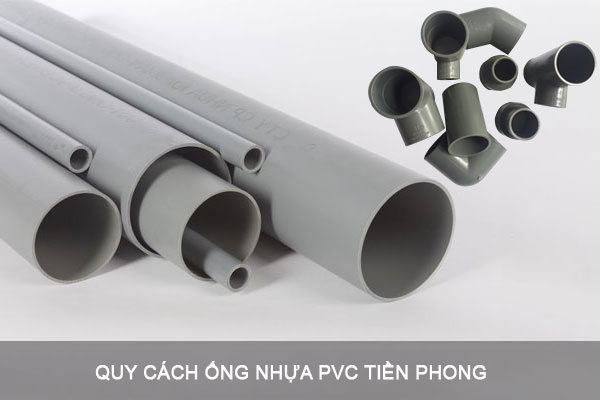 quy cách ống nhựa PVC Tiền Phong, kích thước ống nhựa pvc tiền phong